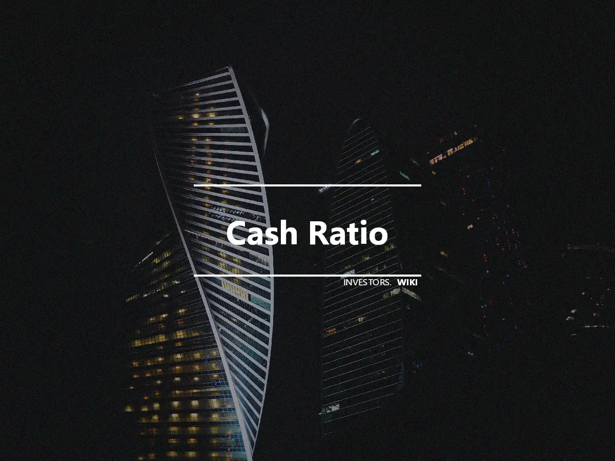 Cash Ratio