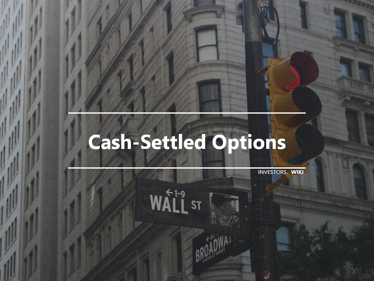 Cash-Settled Options