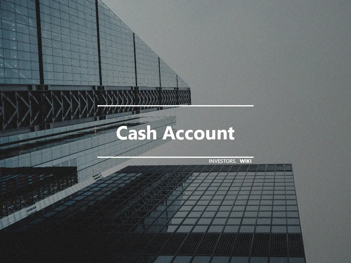Cash Account