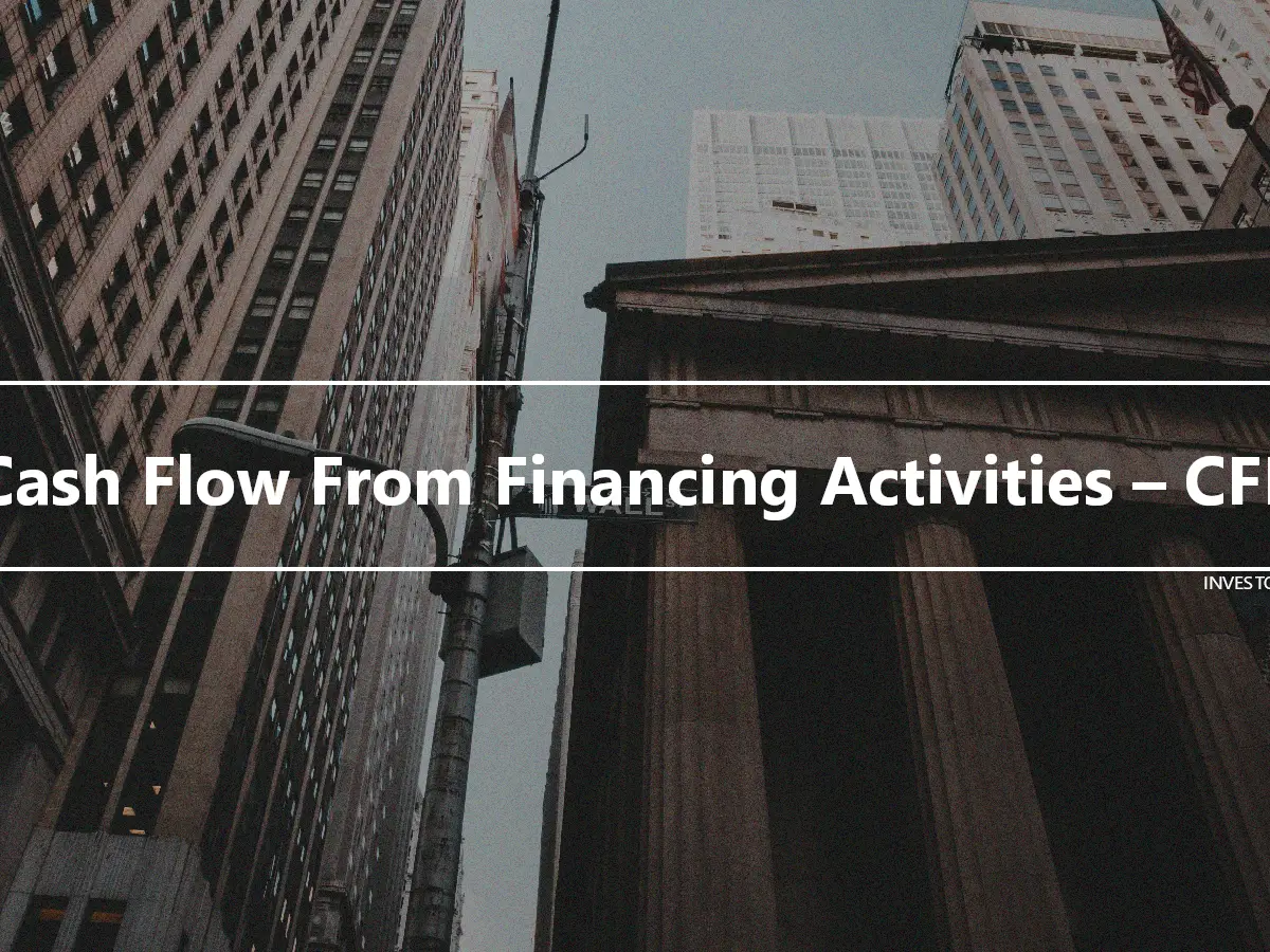 Cash Flow From Financing Activities – CFF
