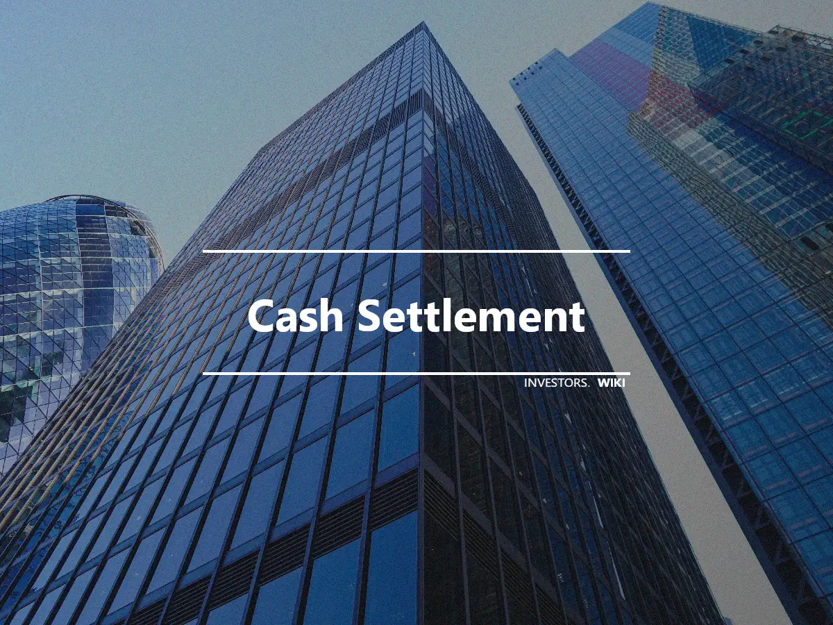 Cash Settlement