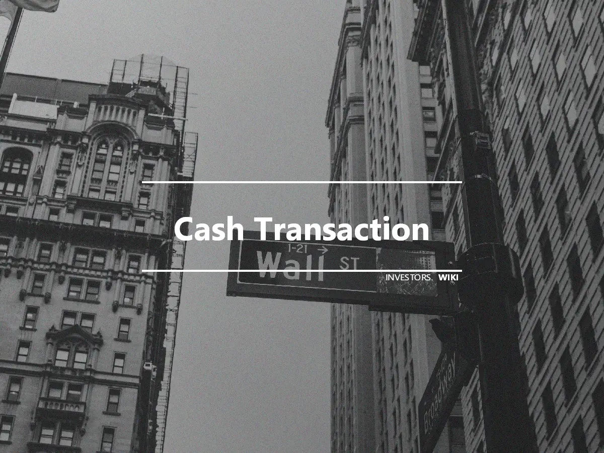 Cash Transaction