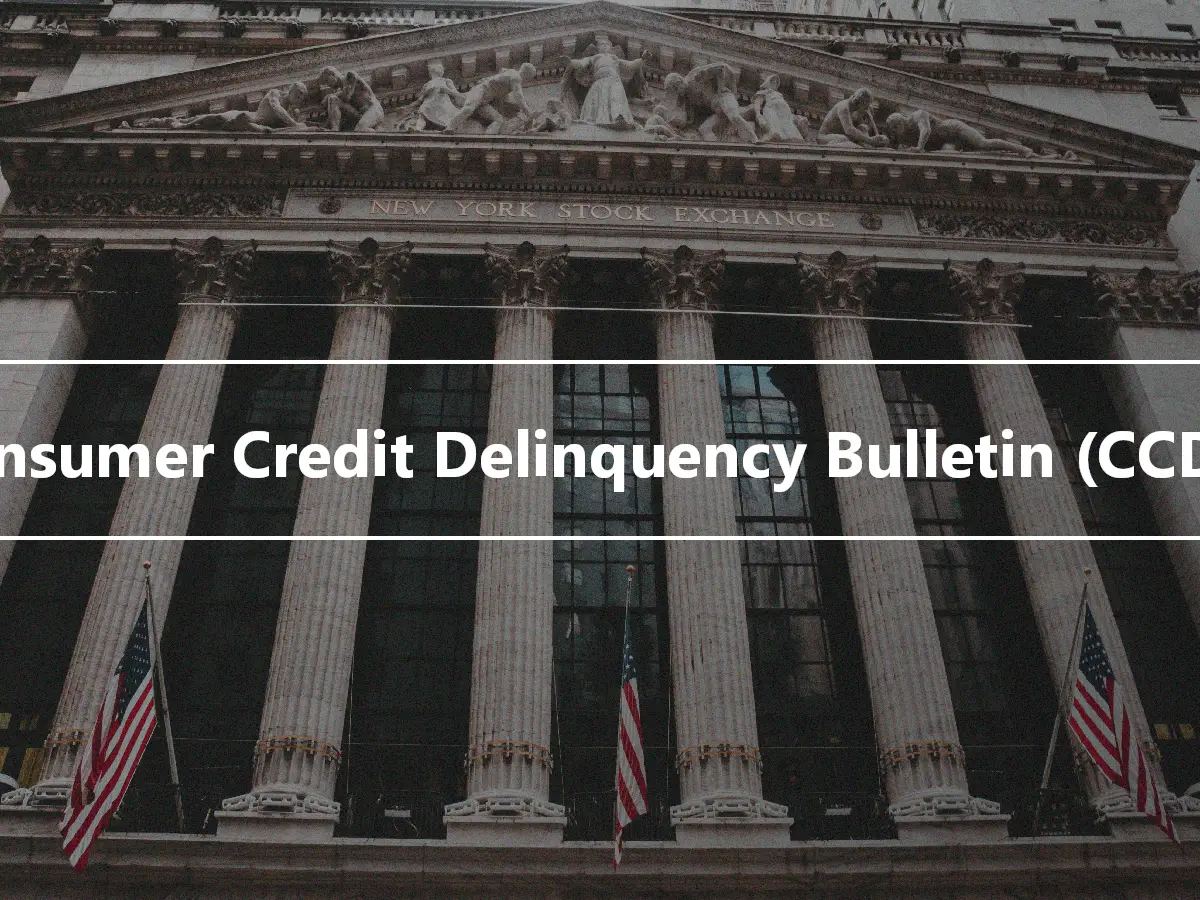 Consumer Credit Delinquency Bulletin (CCDB)