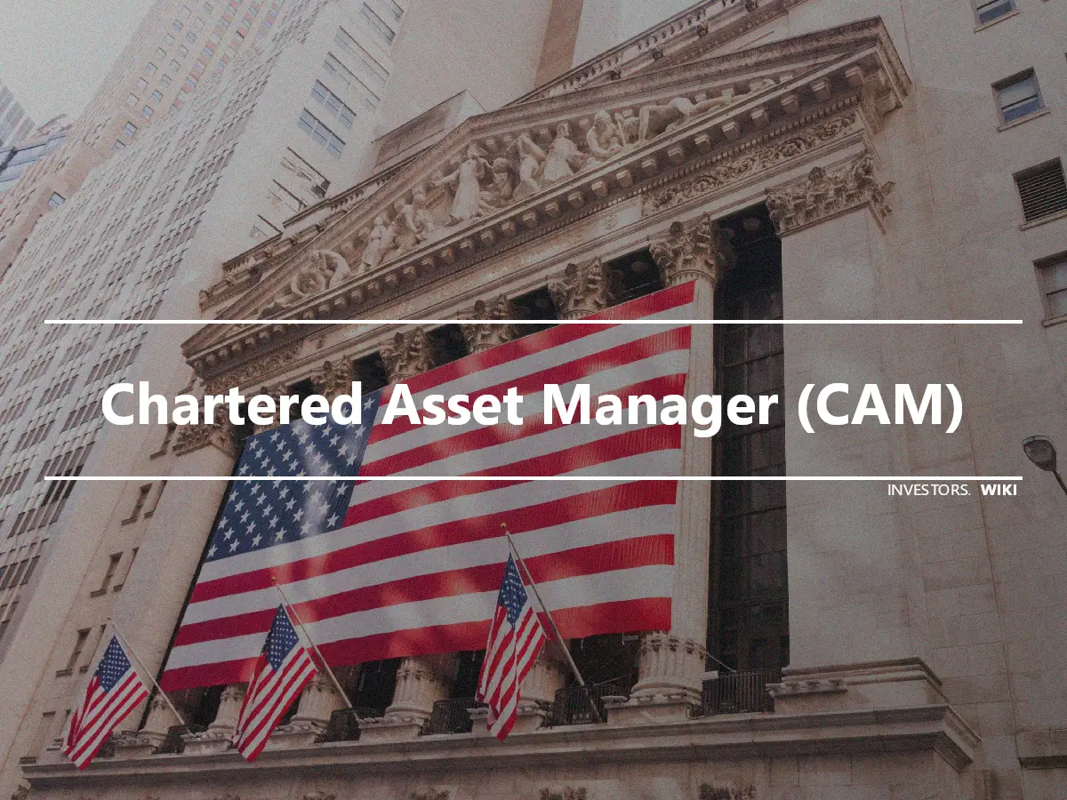 Chartered Asset Manager (CAM)