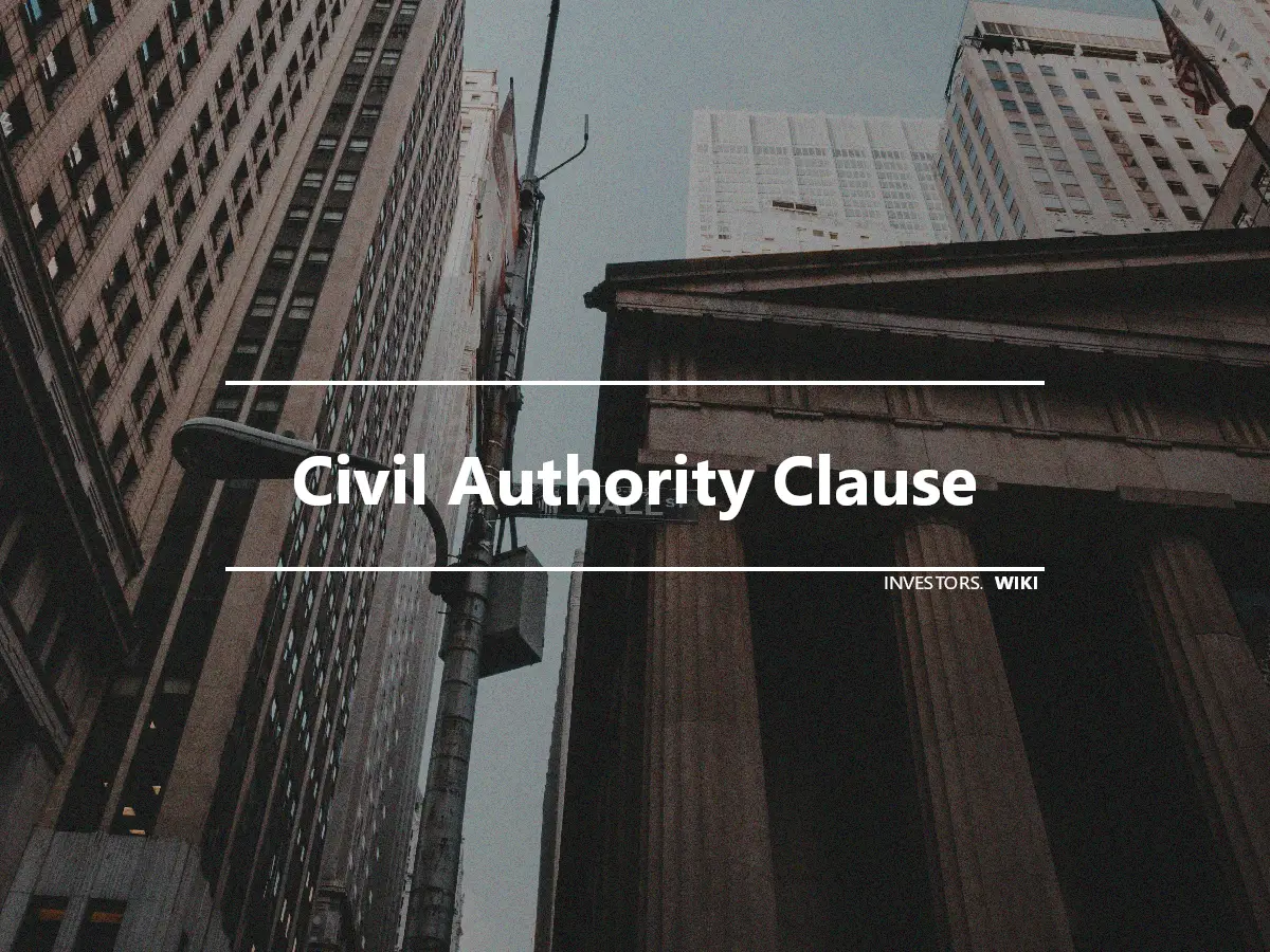 Civil Authority Clause