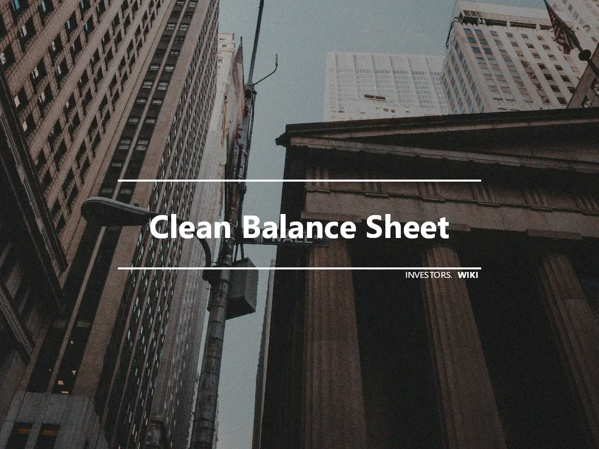 Clean Balance Sheet