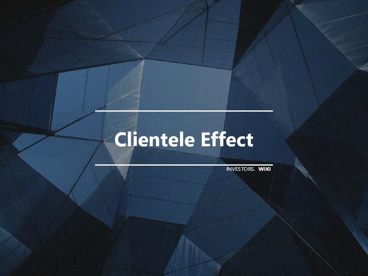 Clientele Effect