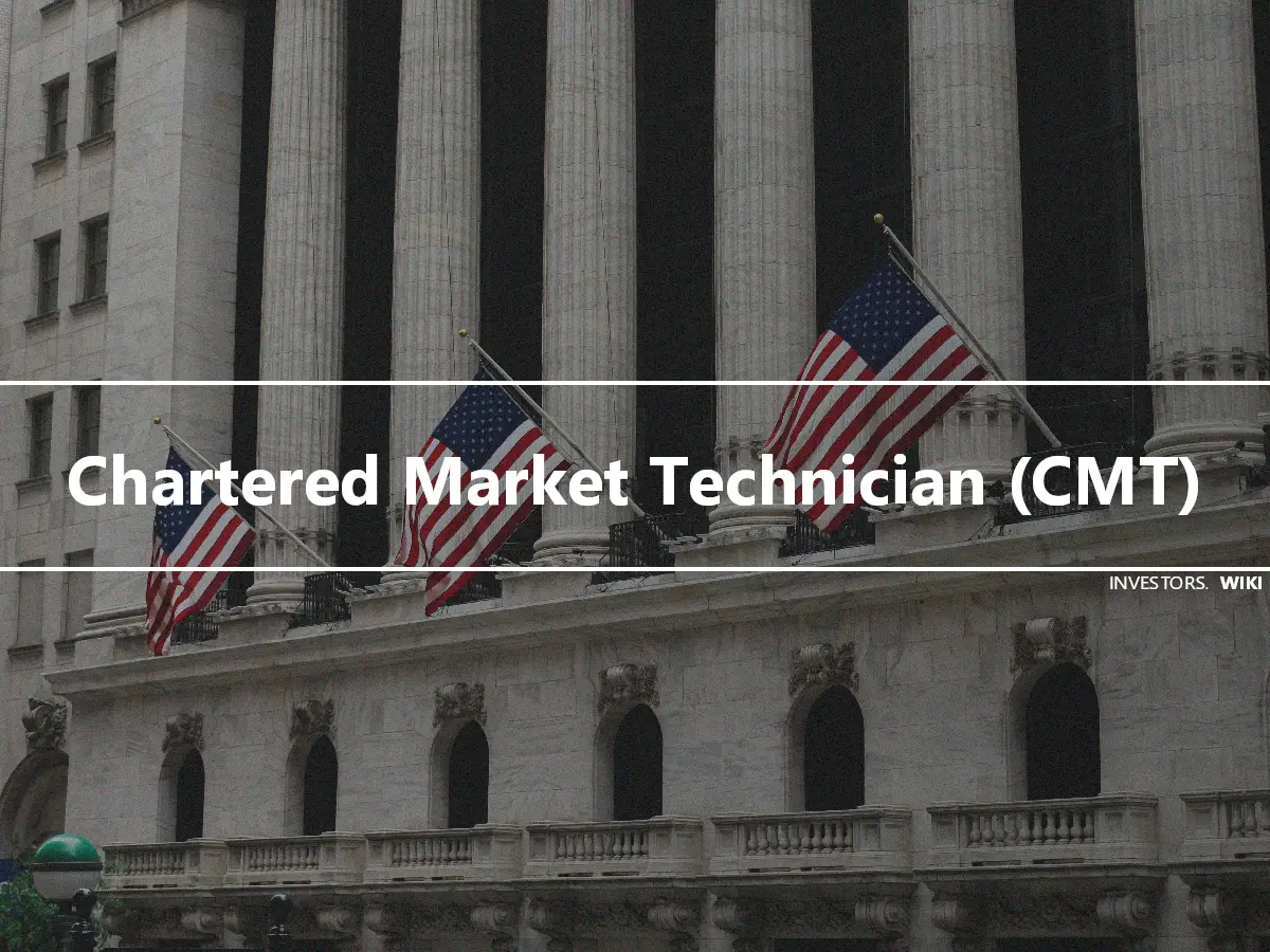 Chartered Market Technician (CMT)