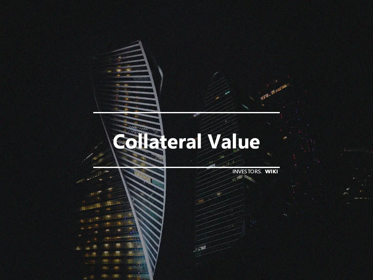 Collateral Value