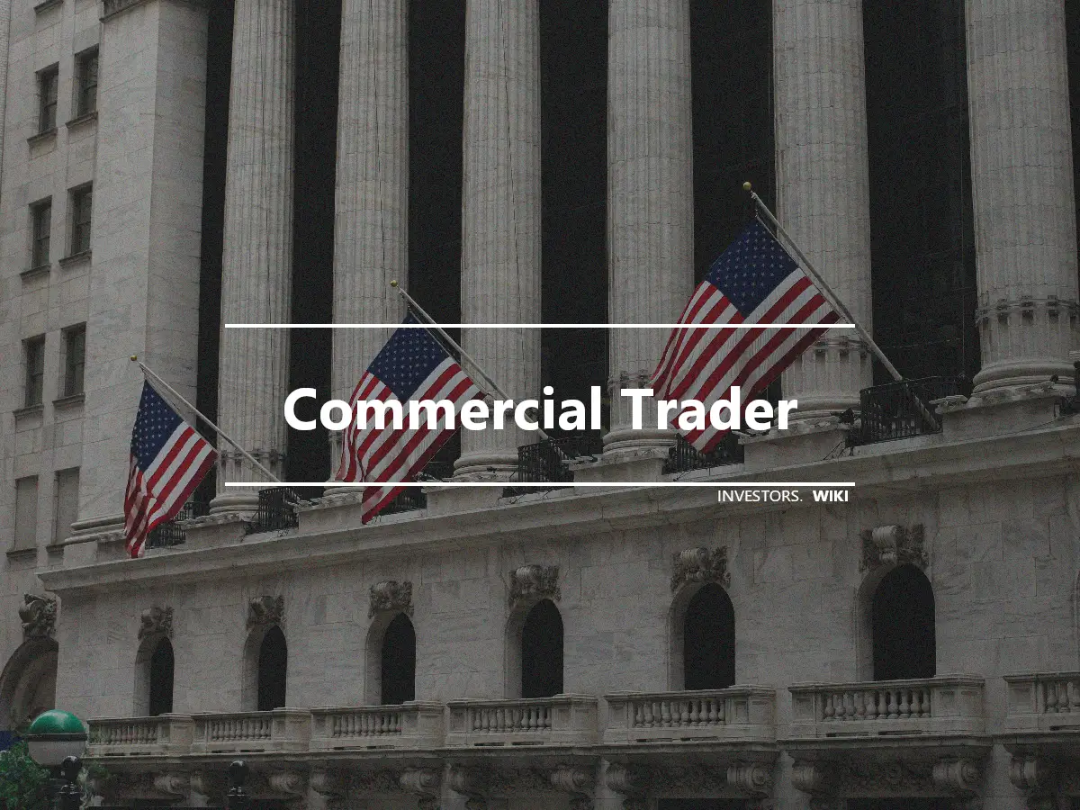 Commercial Trader