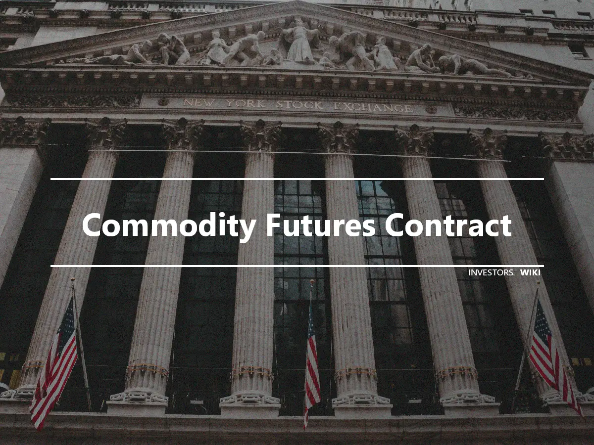 Commodity Futures Contract