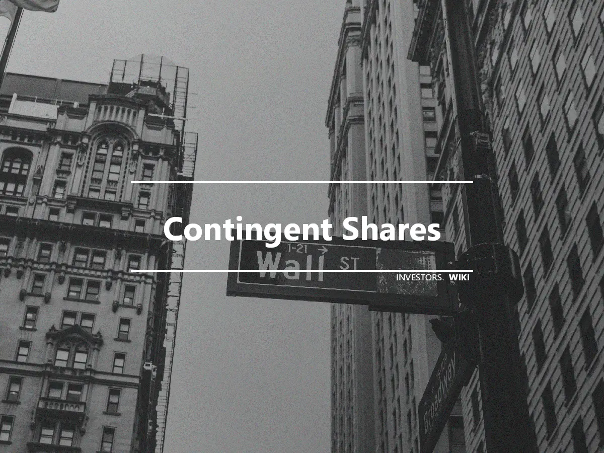 Contingent Shares