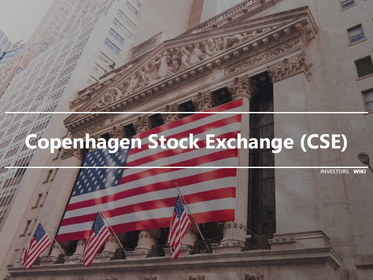 Copenhagen Stock Exchange (CSE)