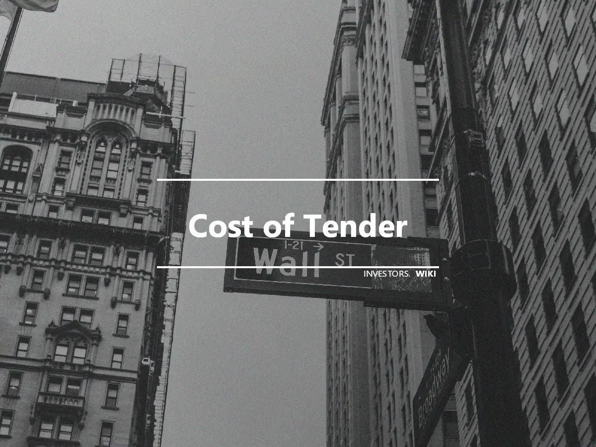 Cost of Tender