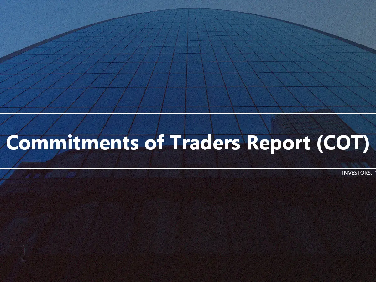 Commitments of Traders Report (COT)