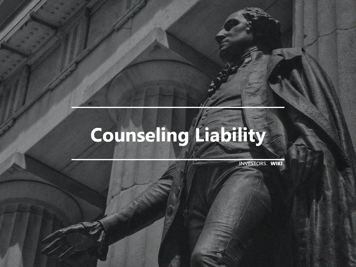 Counseling Liability