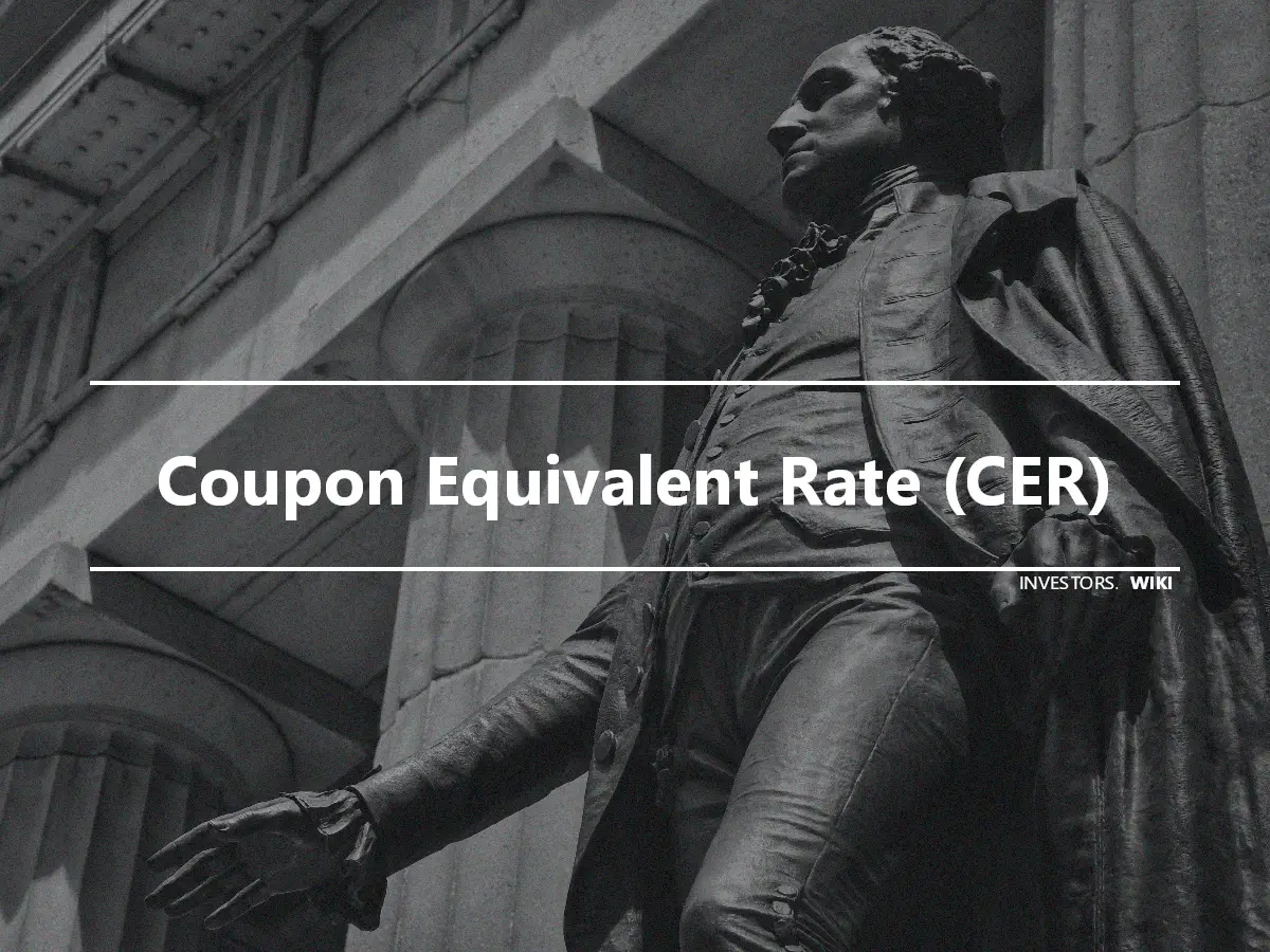 Coupon Equivalent Rate (CER)
