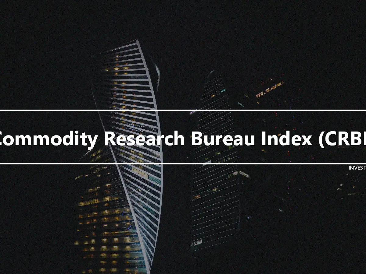 Commodity Research Bureau Index (CRBI)
