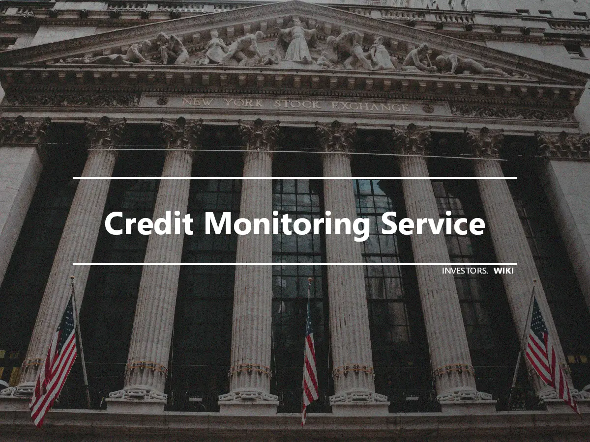 Credit Monitoring Service