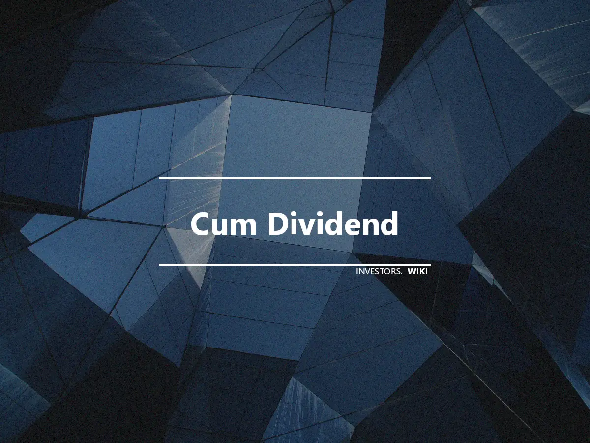 Cum Dividend