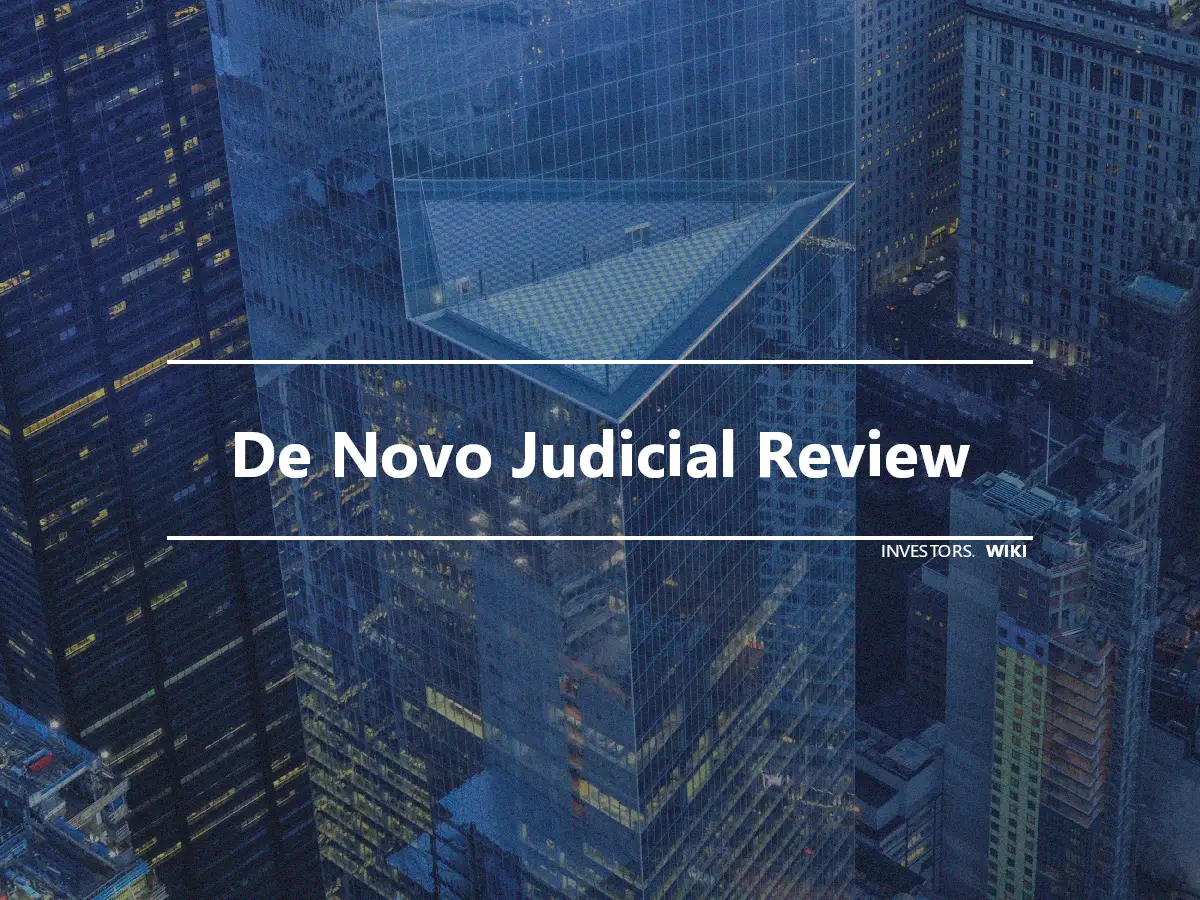 De Novo Judicial Review