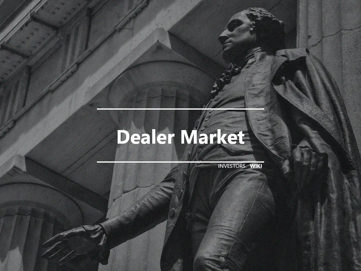 Dealer Market