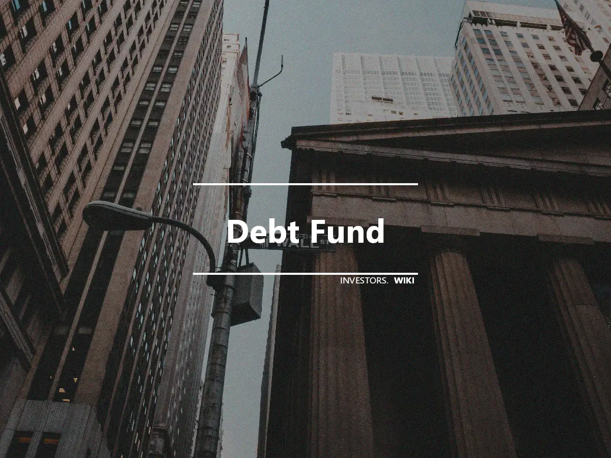 Debt Fund