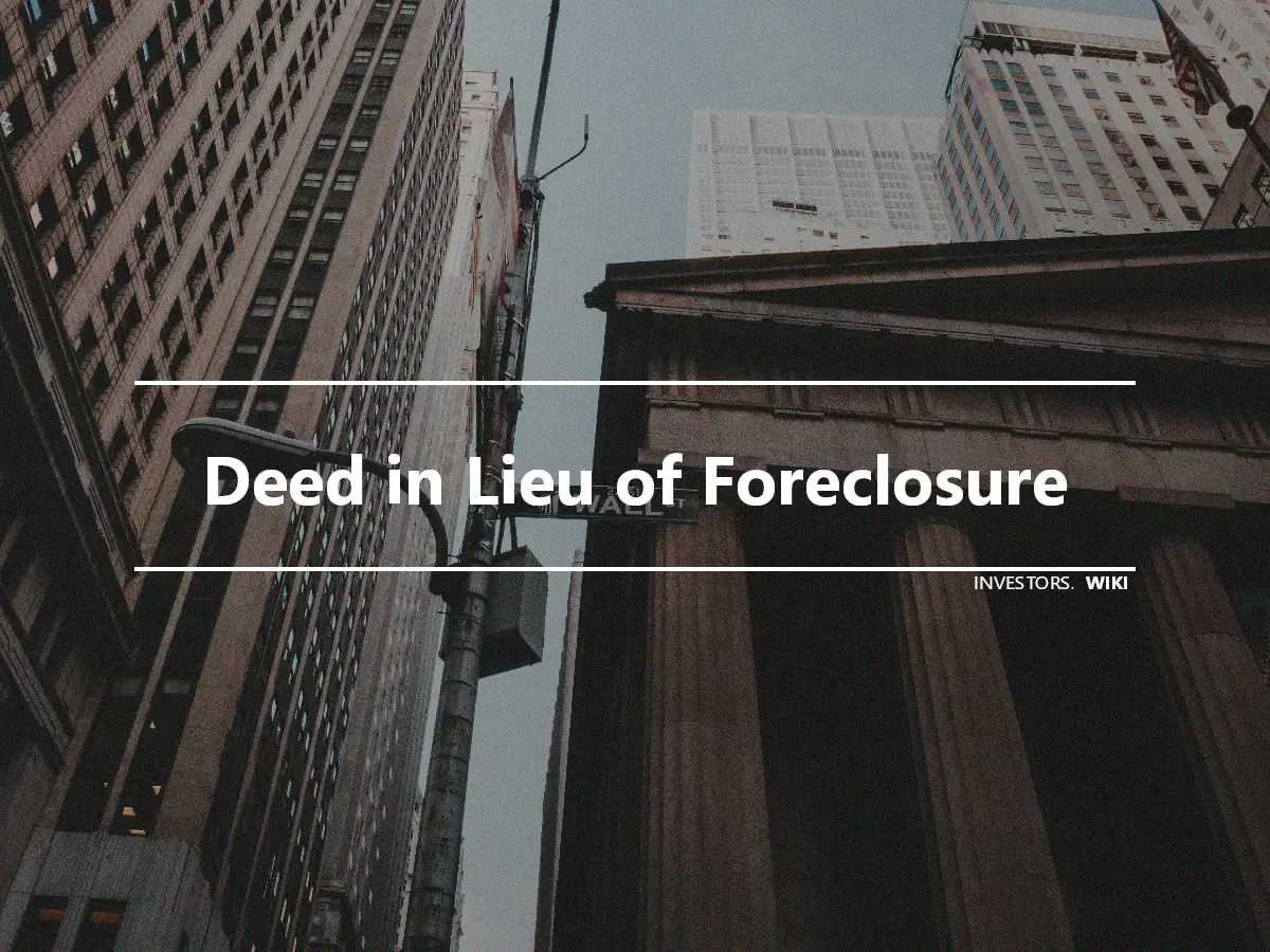 Deed in Lieu of Foreclosure