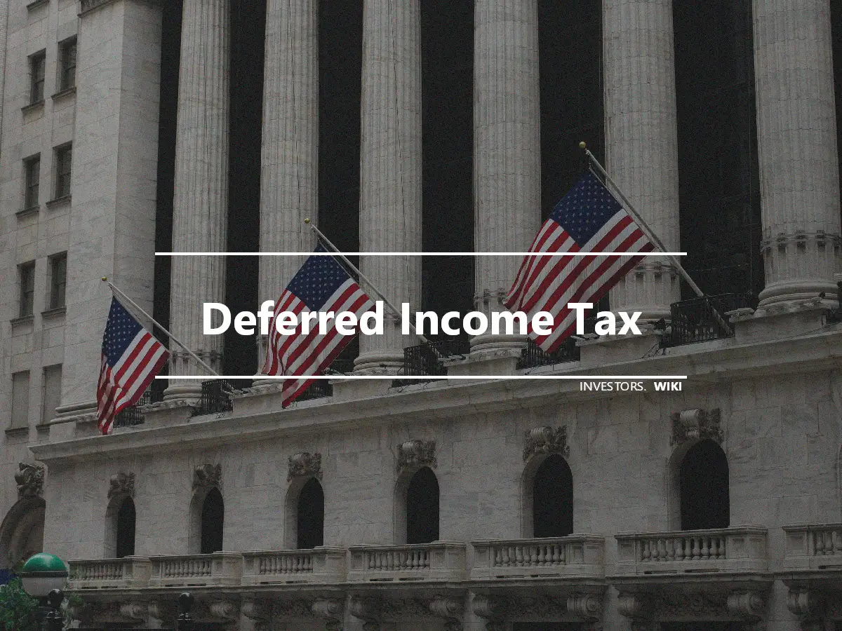 Deferred Income Tax