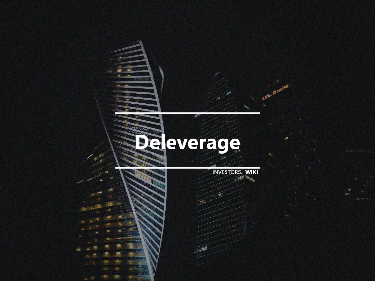 Deleverage