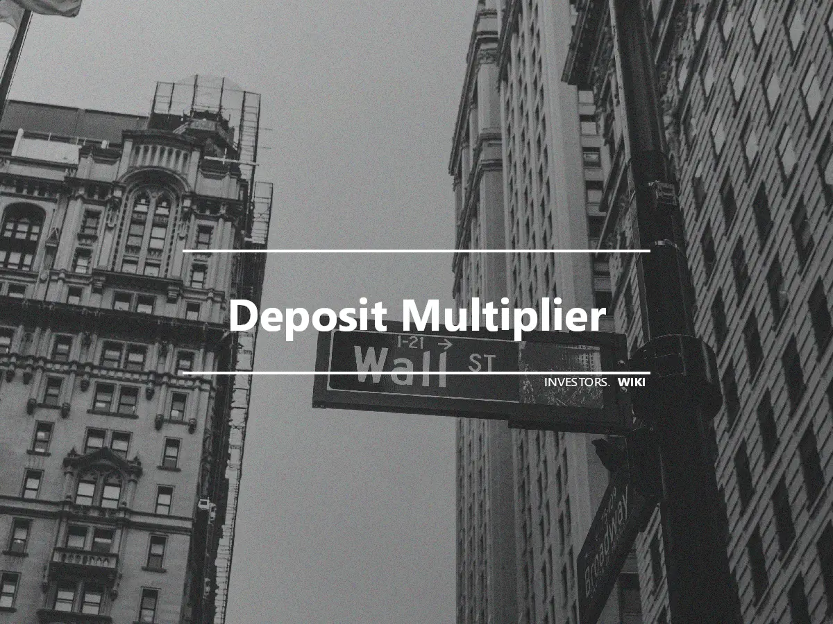 Deposit Multiplier