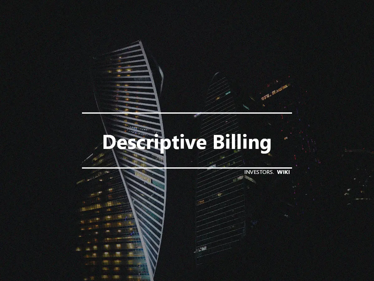 Descriptive Billing