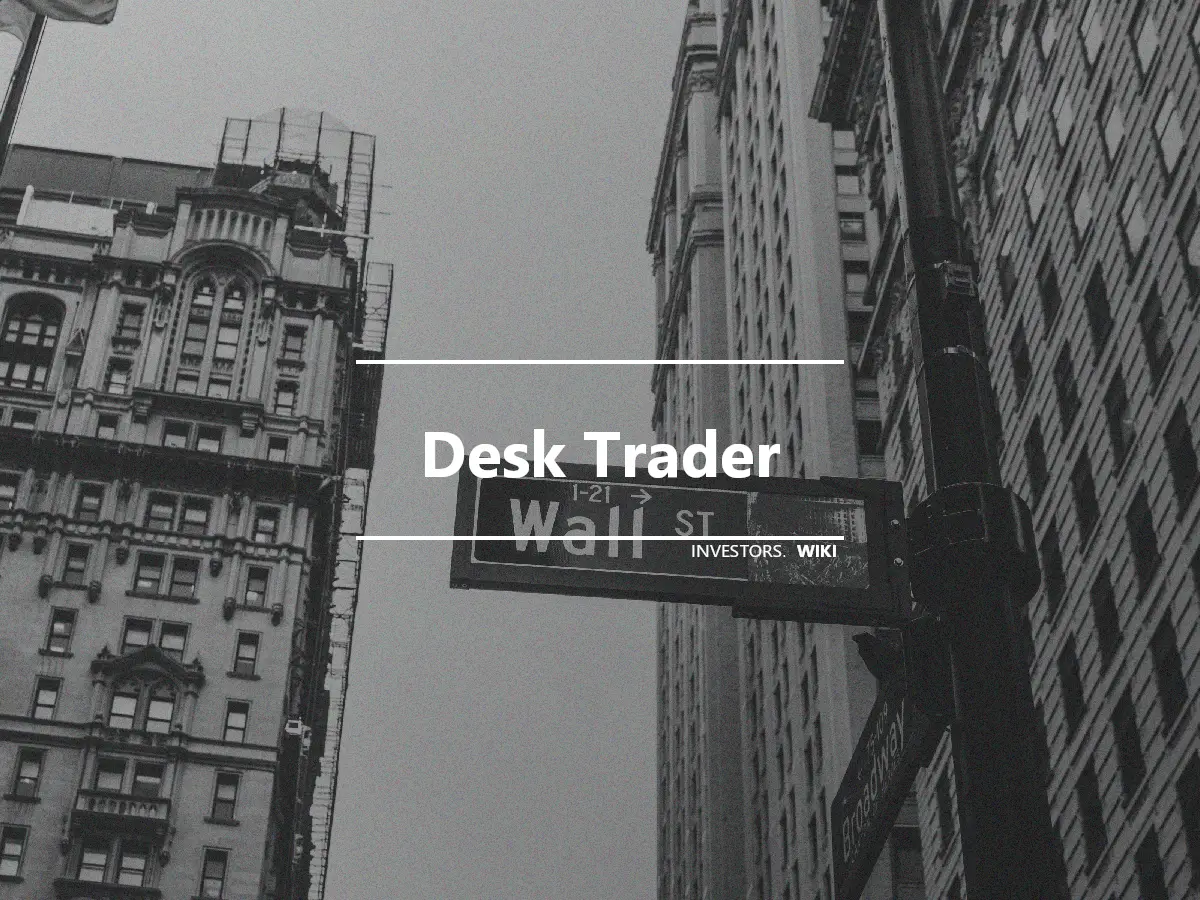 Desk Trader