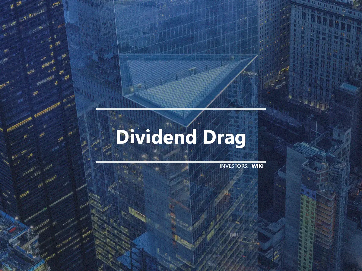 Dividend Drag