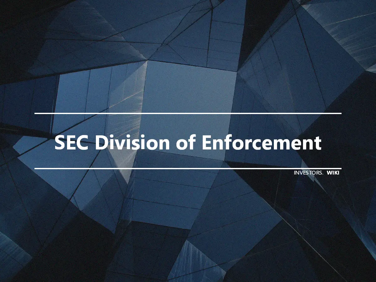SEC Division of Enforcement