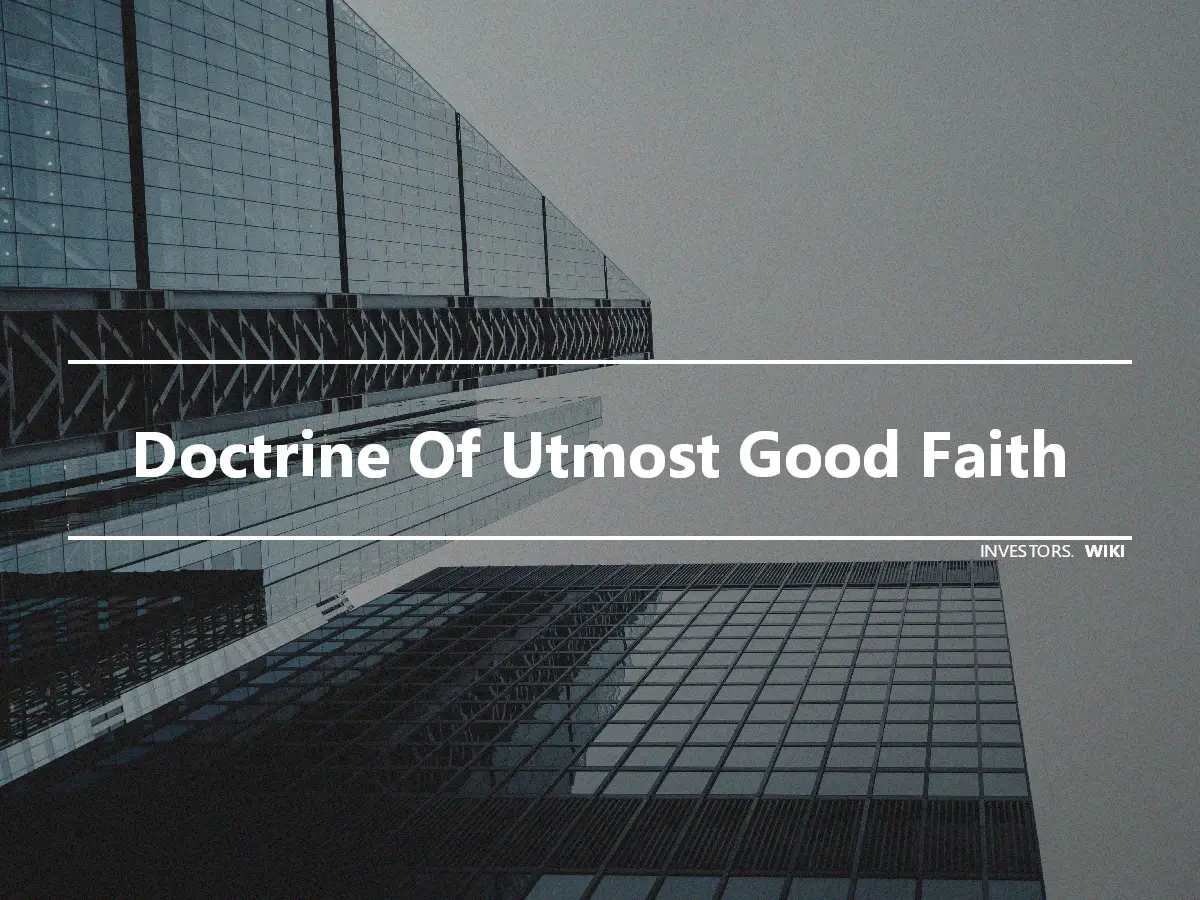 Doctrine Of Utmost Good Faith