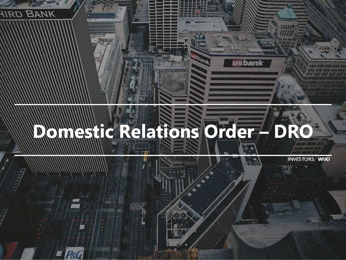 Domestic Relations Order – DRO