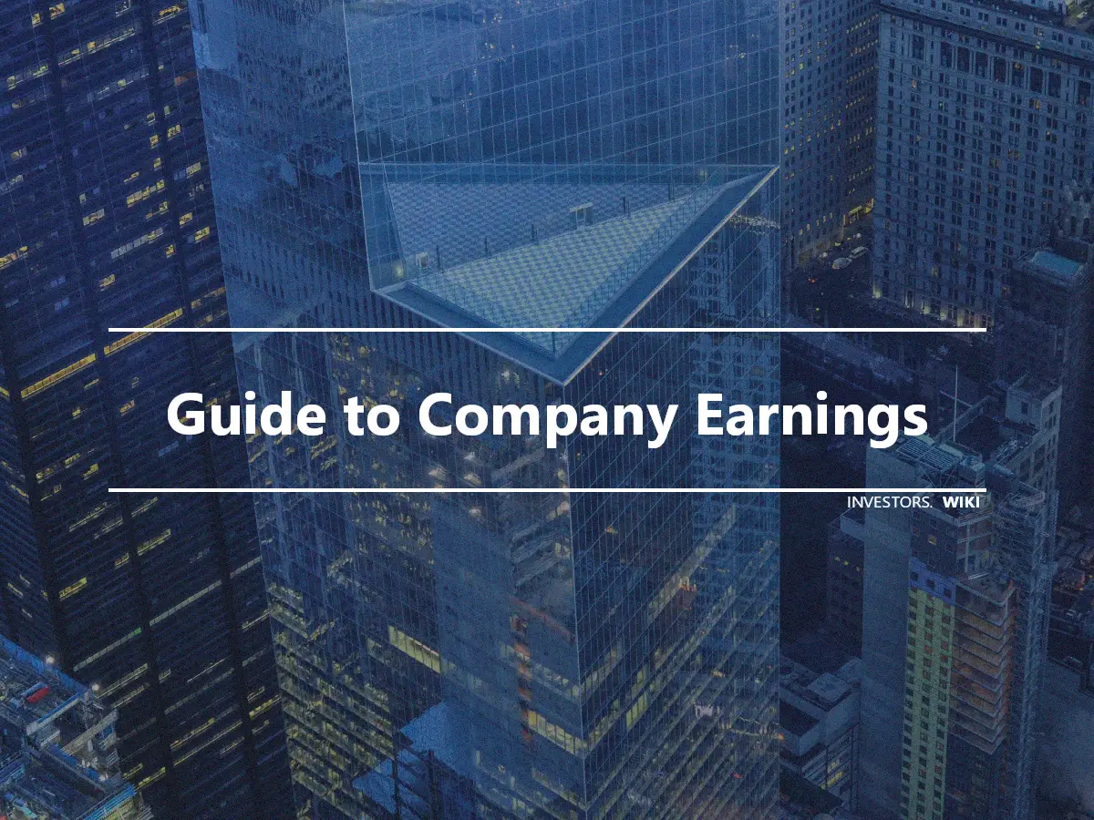 Guide to Company Earnings