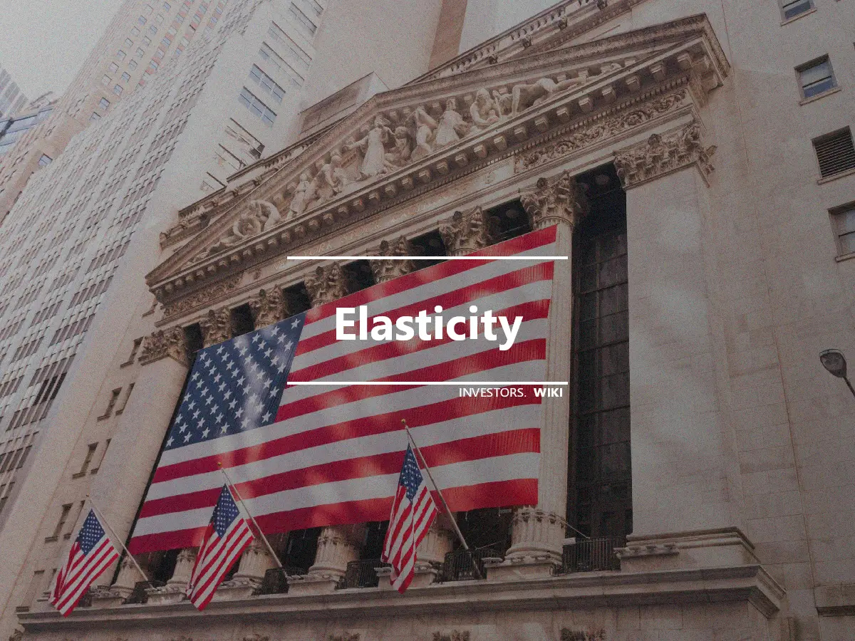 Elasticity