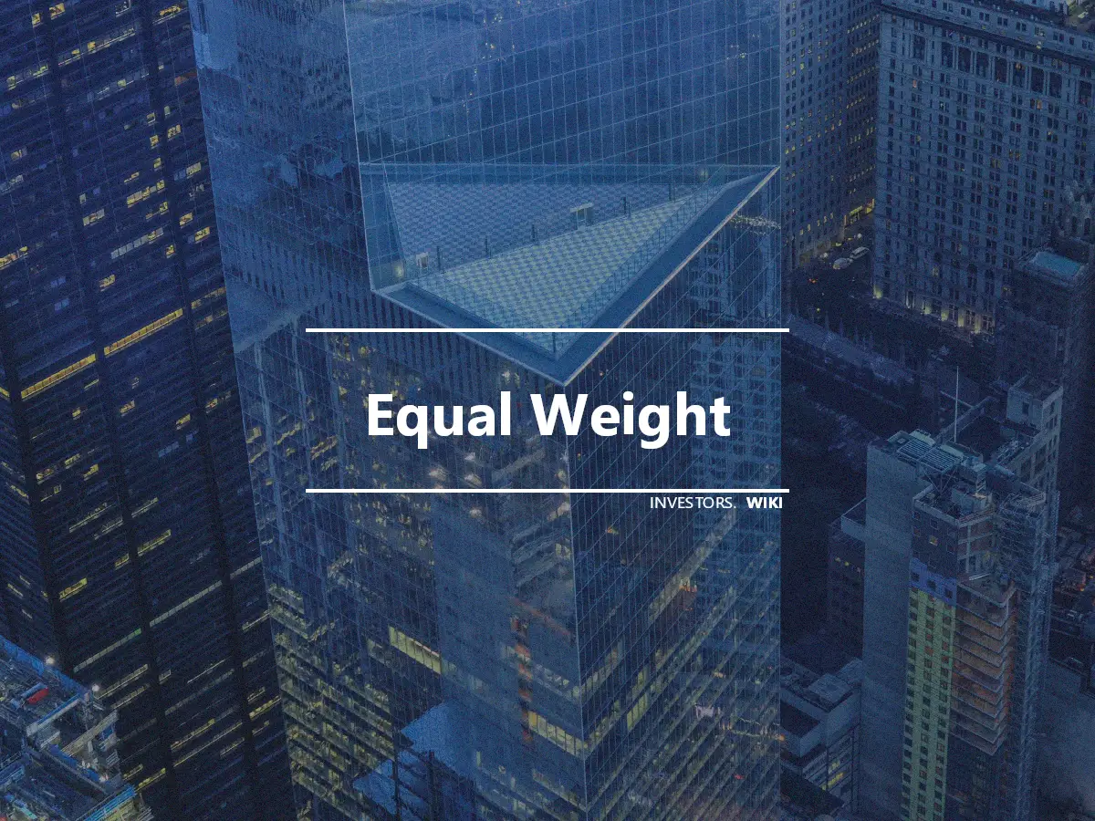 Equal Weight