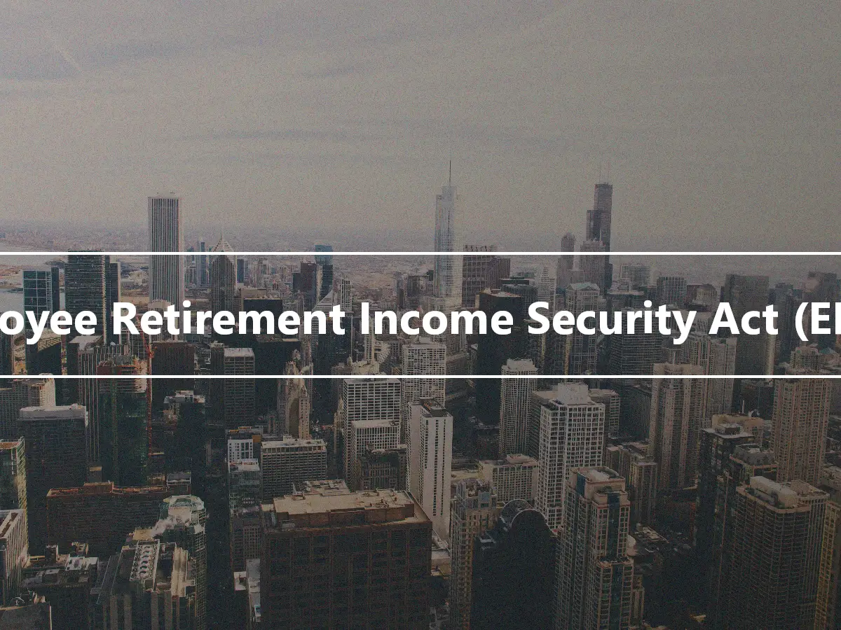 Employee Retirement Income Security Act (ERISA)