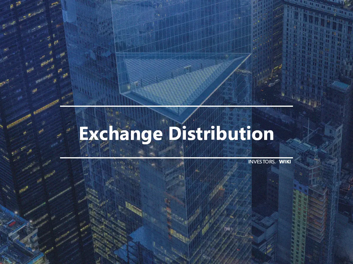 Exchange Distribution