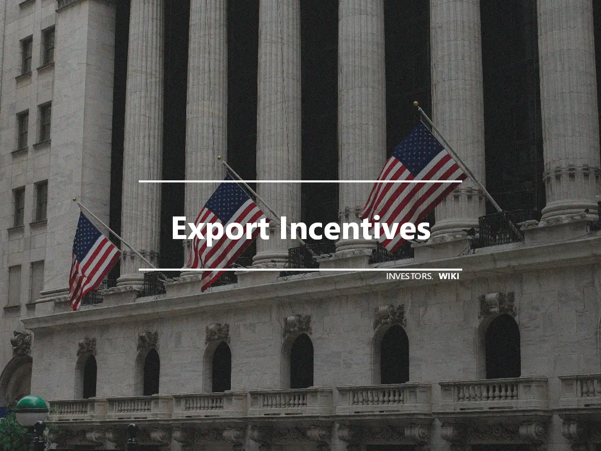 Export Incentives