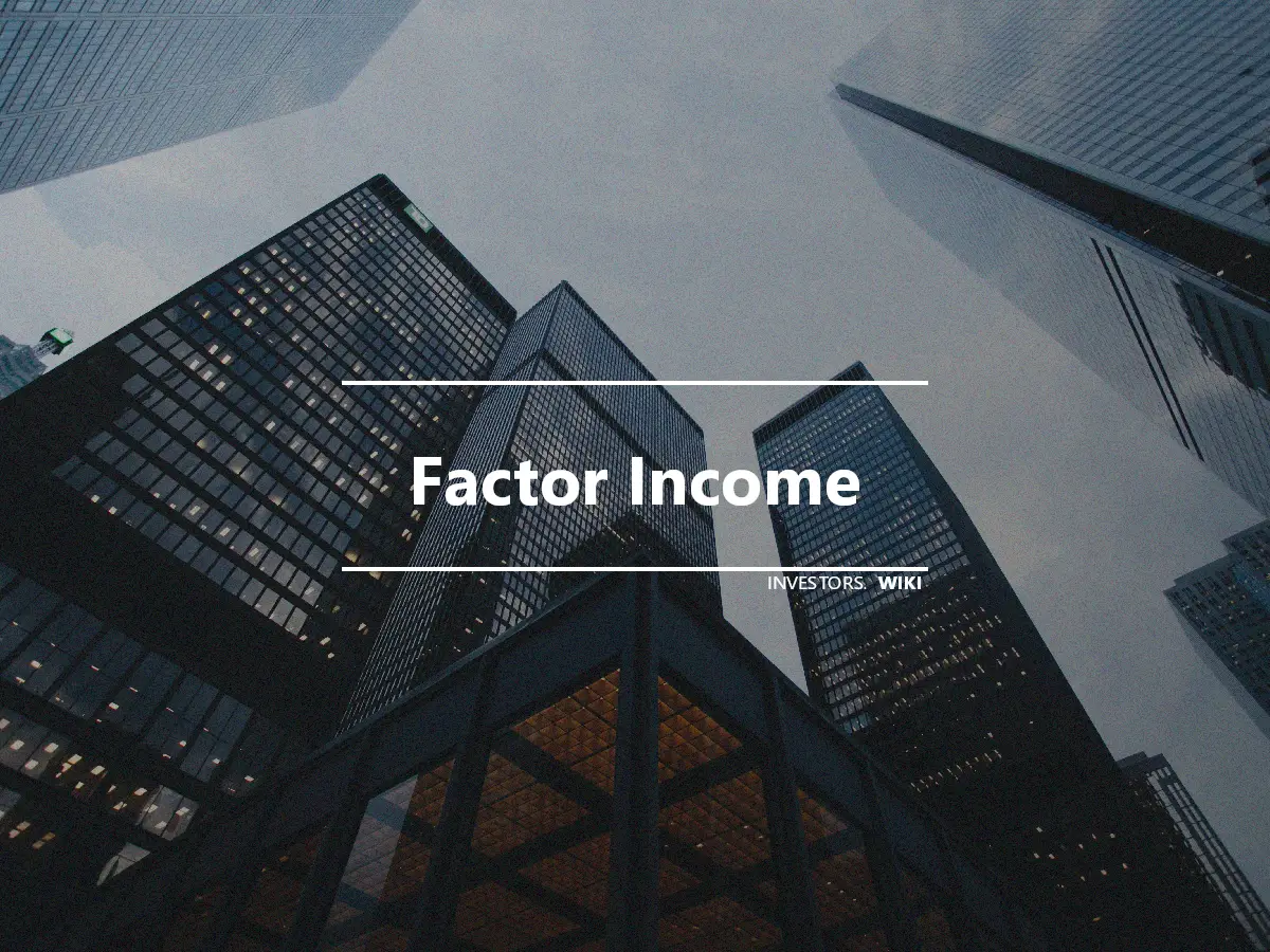 Factor Income