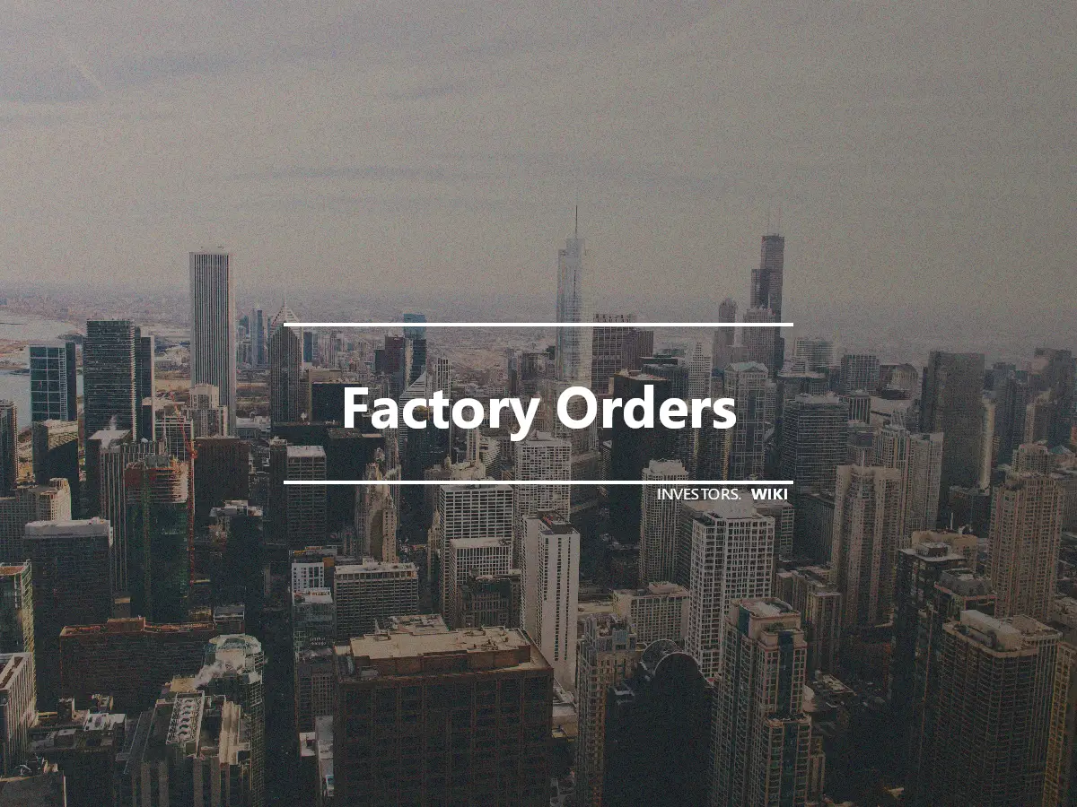 Factory Orders