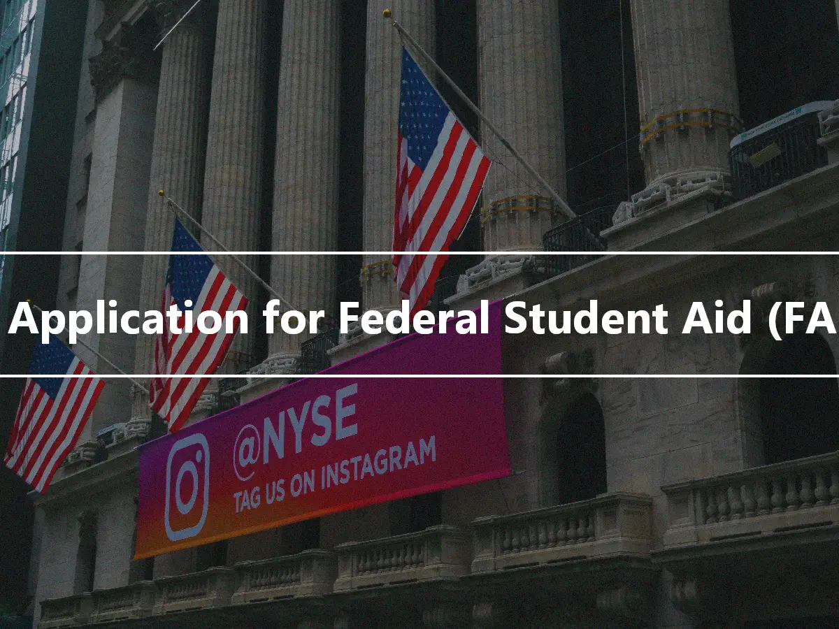 Free Application for Federal Student Aid (FAFSA)