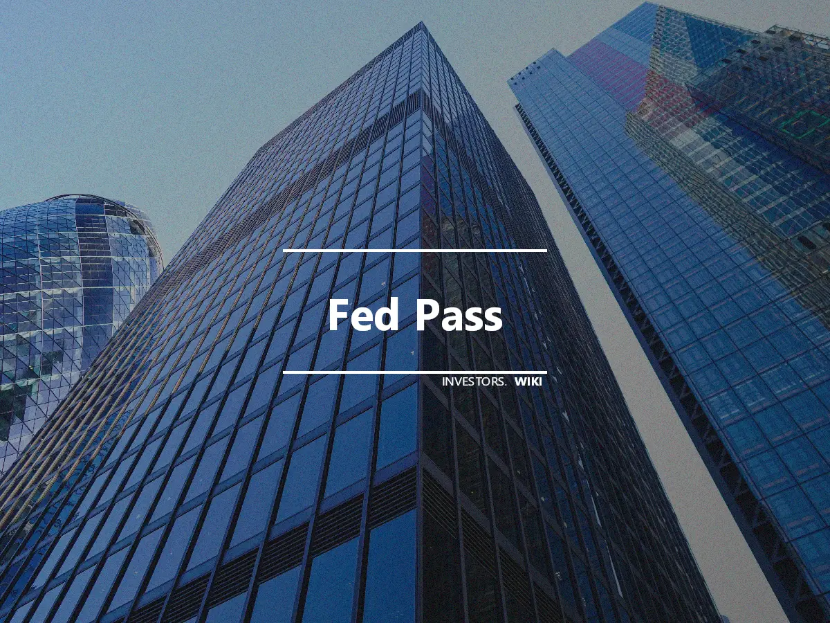 Fed Pass