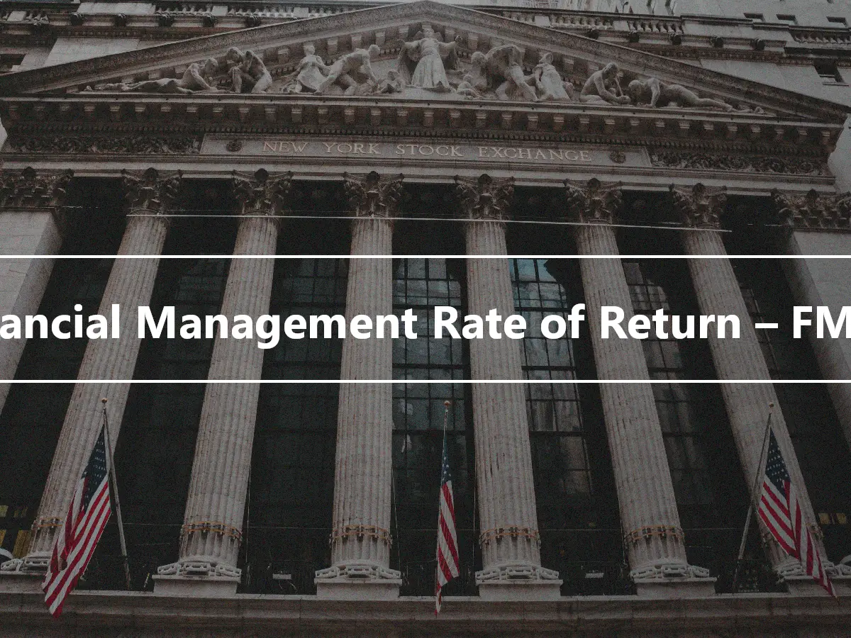Financial Management Rate of Return – FMRR
