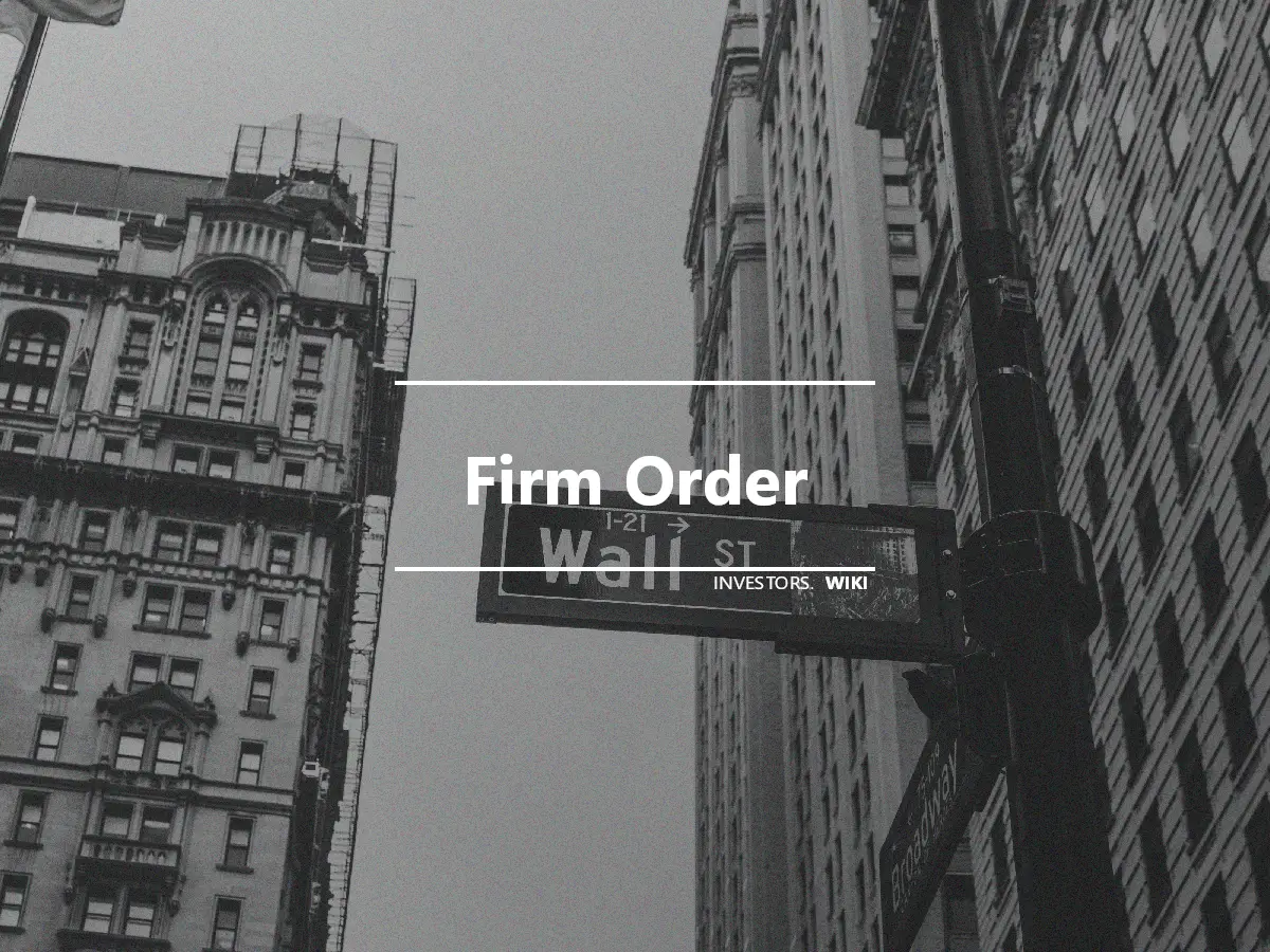 Firm Order