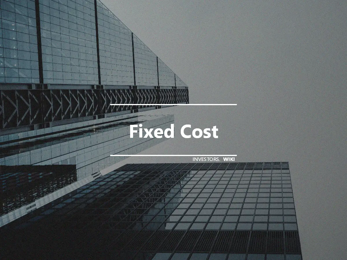 Fixed Cost